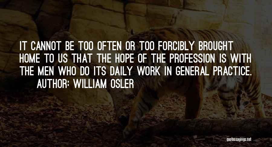 William Osler Quotes 660915