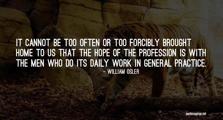 William Osler Quotes 660915