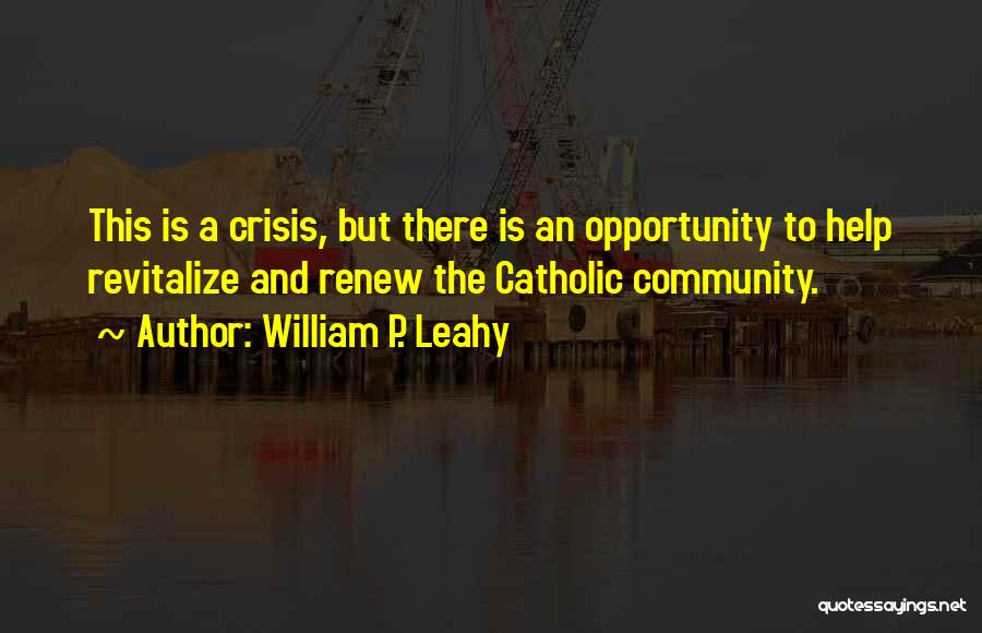 William P. Leahy Quotes 126028