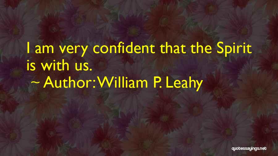 William P. Leahy Quotes 1266058