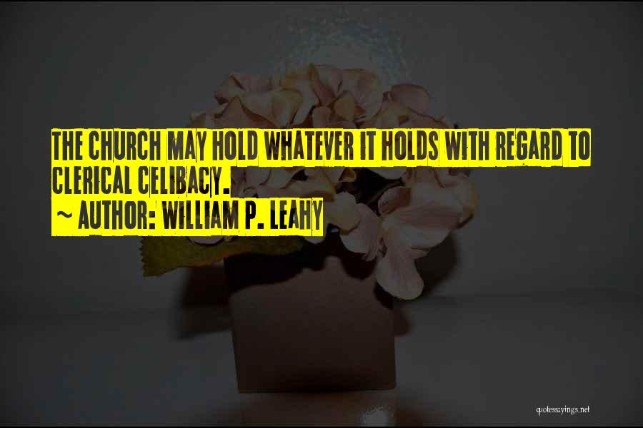 William P. Leahy Quotes 1445062