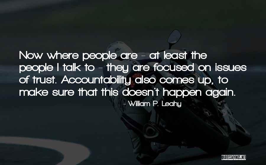 William P. Leahy Quotes 1923055 William P. Leahy Quotes 1923055