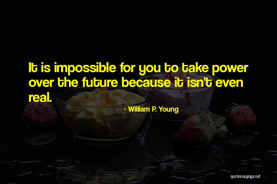 William P. Young Quotes 266714