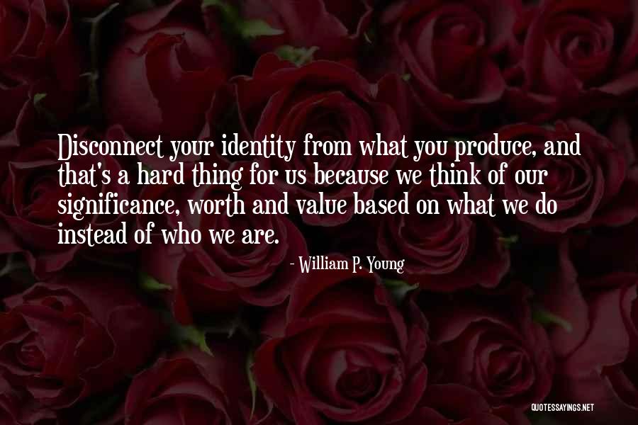 William P. Young Quotes 496289