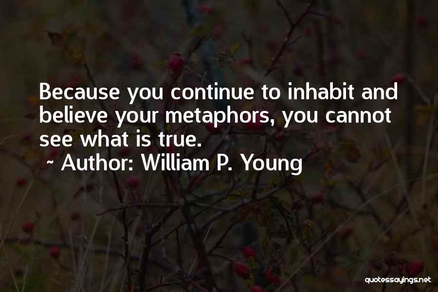 William P. Young Quotes 510677