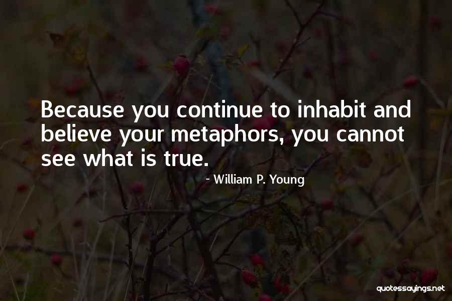 William P. Young Quotes 510677