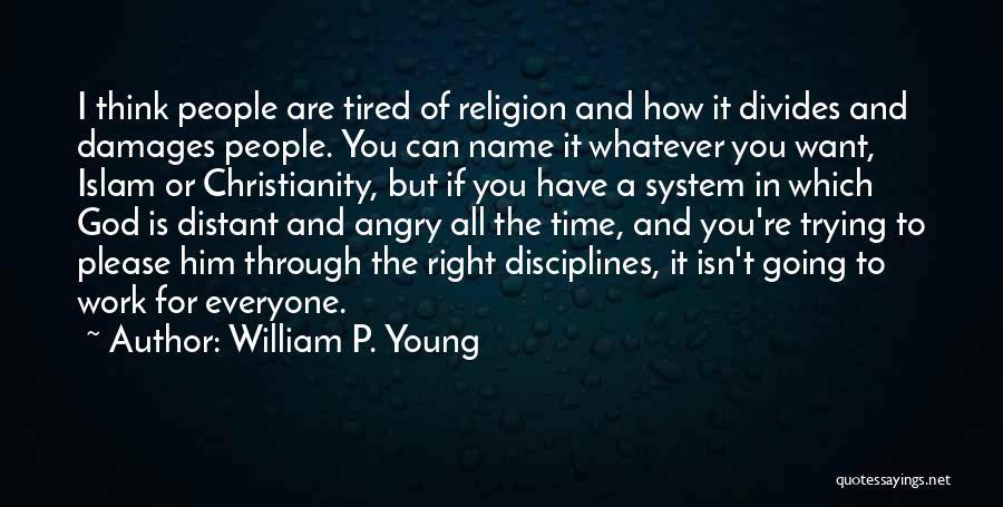 William P. Young Quotes 859651