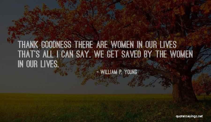 William P. Young Quotes 975331