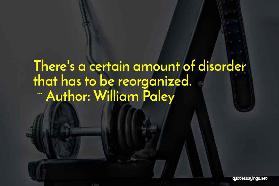 William Paley Quotes 669286
