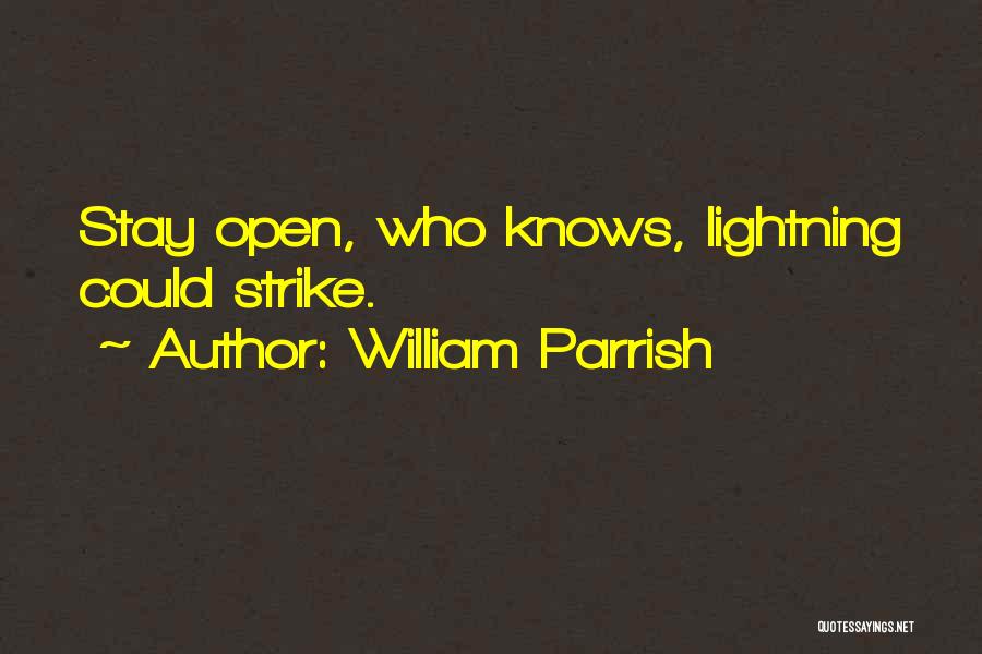 William Parrish Quotes 252922