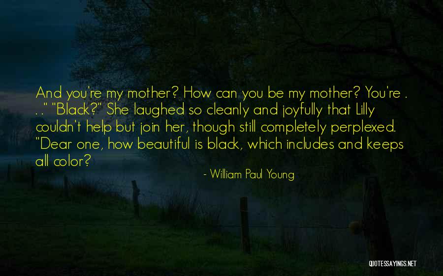 William Paul Young Quotes 1365507