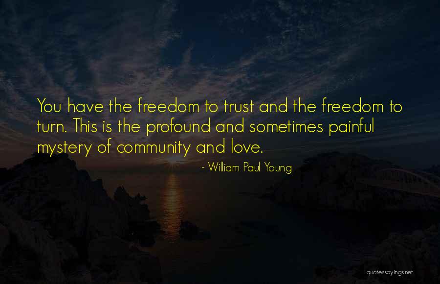 William Paul Young Quotes 2049963 William Paul Young Quotes 2049963