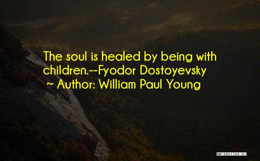 William Paul Young Quotes 329091