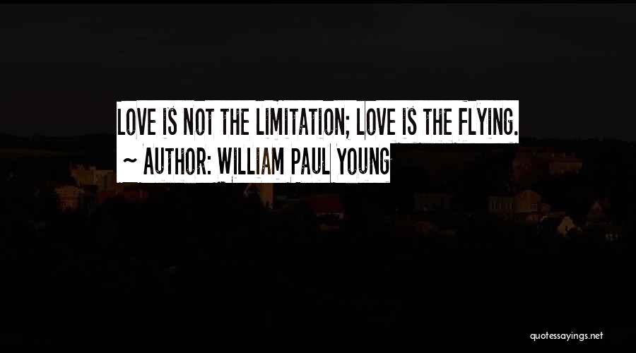 William Paul Young Quotes 519042