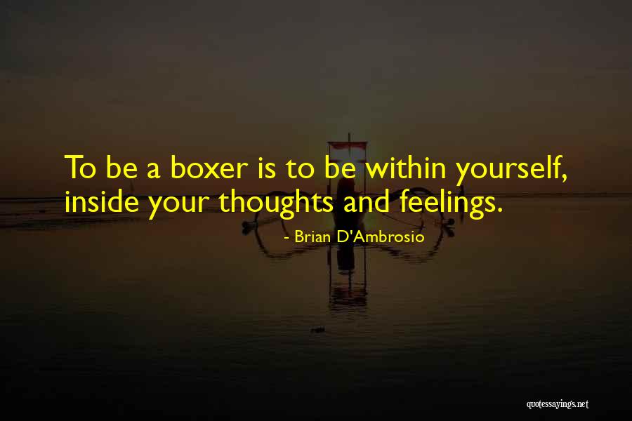 William Pendley Quotes By Brian D'Ambrosio William Pendley Quotes By Brian D'Ambrosio