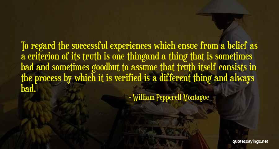 William Pepperell Montague Quotes 1503532