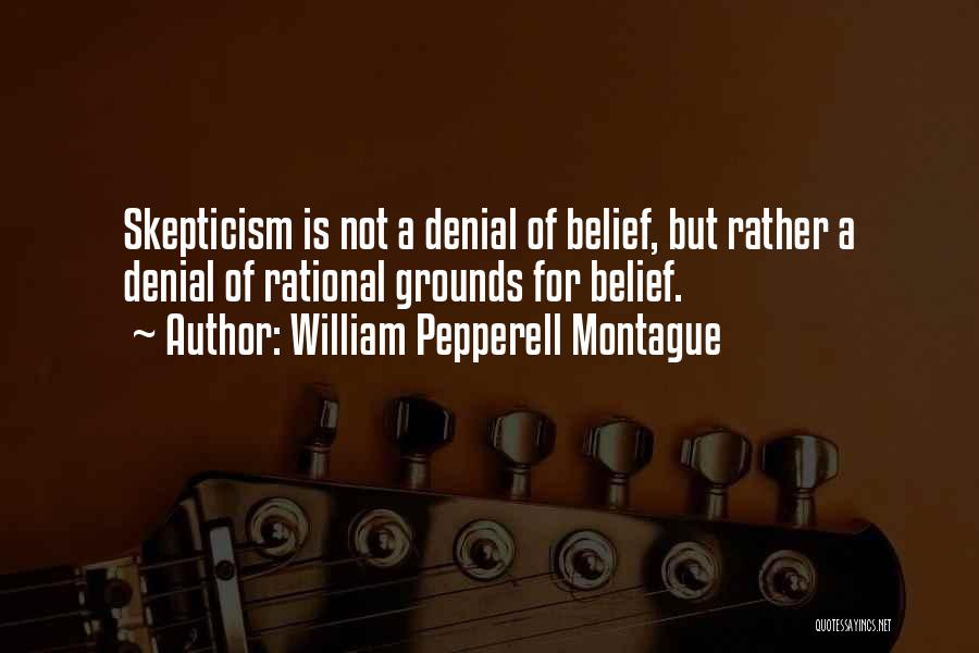 William Pepperell Montague Quotes 152227