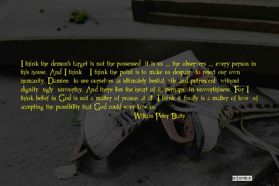 William Peter Blatty Quotes 1567081