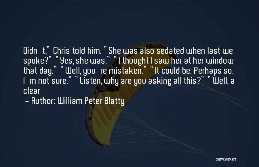 William Peter Blatty Quotes 1948170