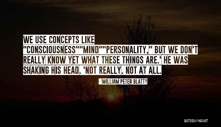 William Peter Blatty Quotes 196382