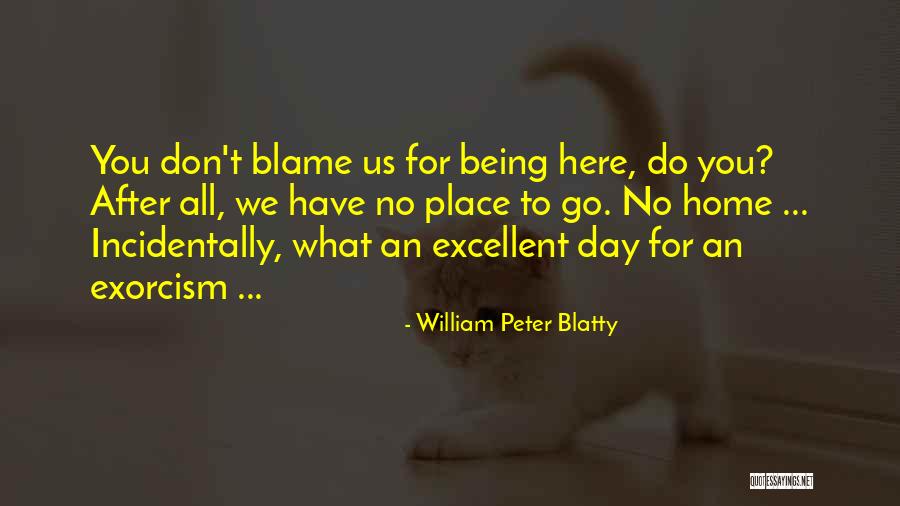 William Peter Blatty Quotes 2043365