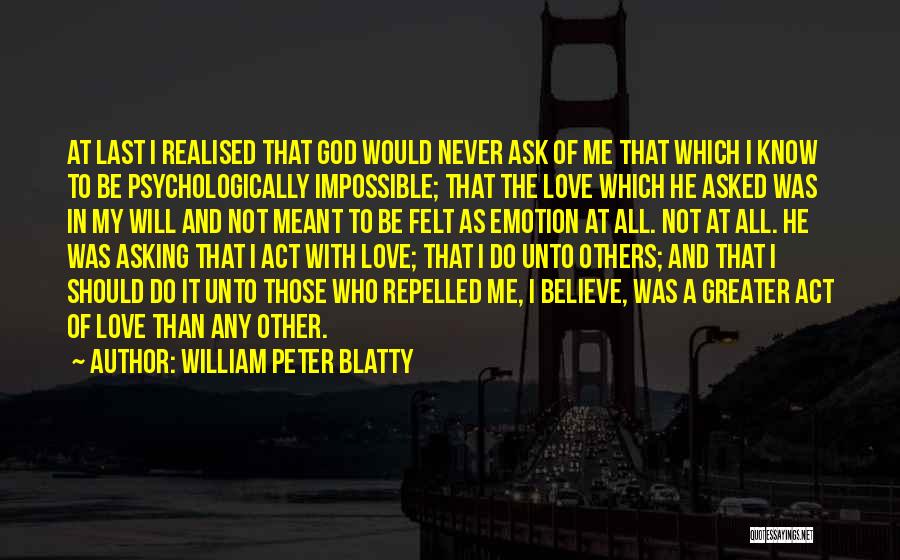 William Peter Blatty Quotes 2072707