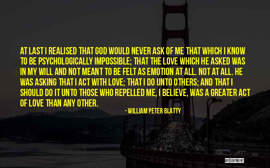 William Peter Blatty Quotes 2072707