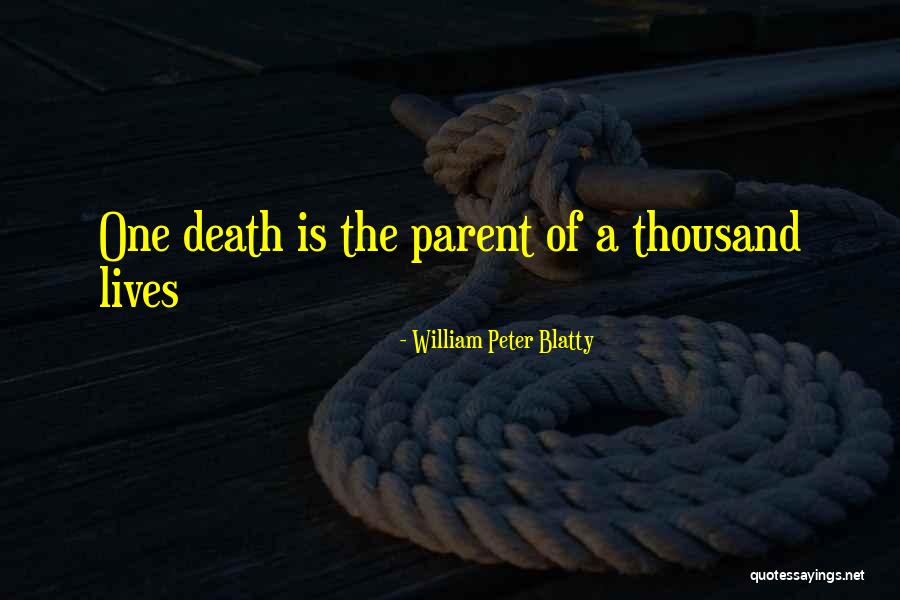 William Peter Blatty Quotes 482413