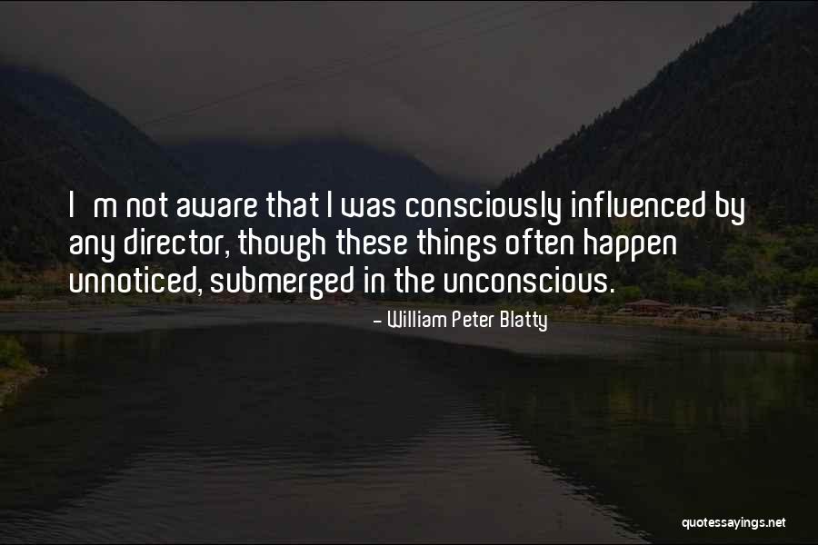 William Peter Blatty Quotes 702640