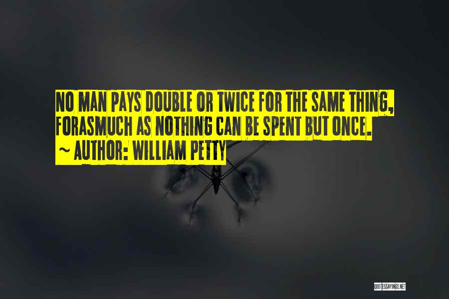 William Petty Quotes 1690897