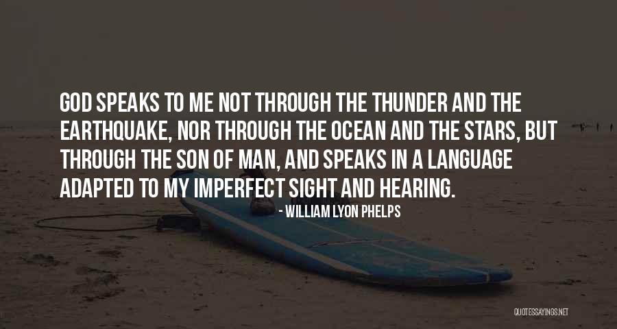 William Phelps Quotes By William Lyon Phelps