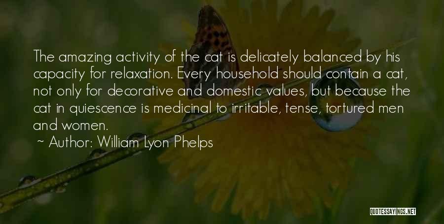 William Phelps Quotes By William Lyon Phelps