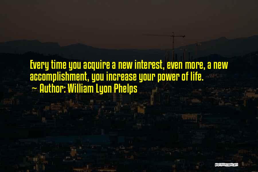 William Phelps Quotes By William Lyon Phelps William Phelps Quotes By William Lyon Phelps