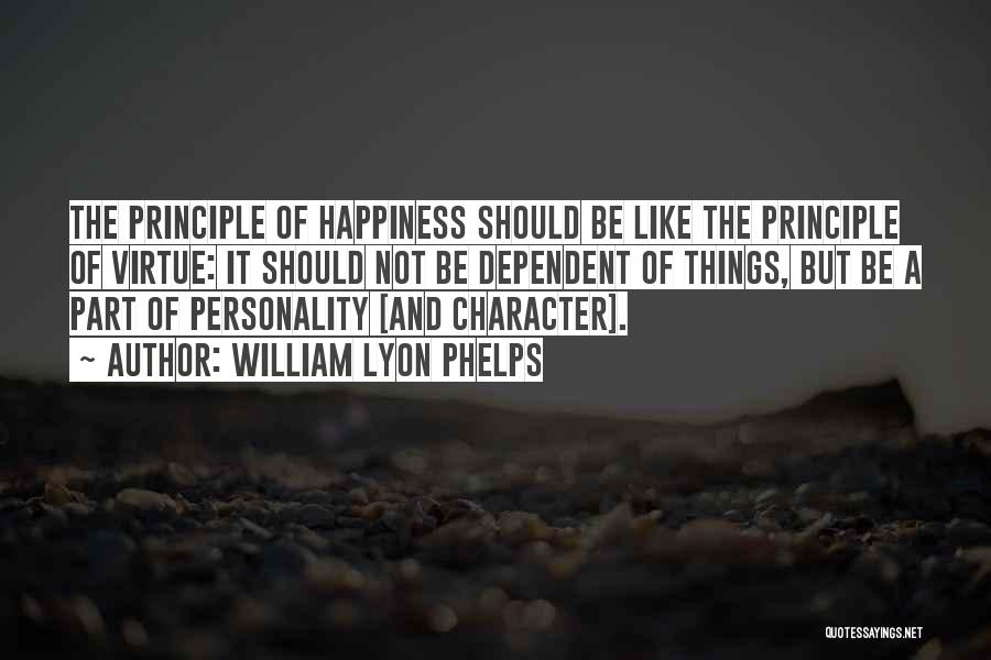 William Phelps Quotes By William Lyon Phelps William Phelps Quotes By William Lyon Phelps