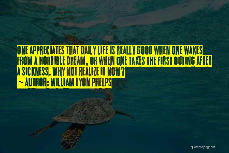 William Phelps Quotes By William Lyon Phelps William Phelps Quotes By William Lyon Phelps