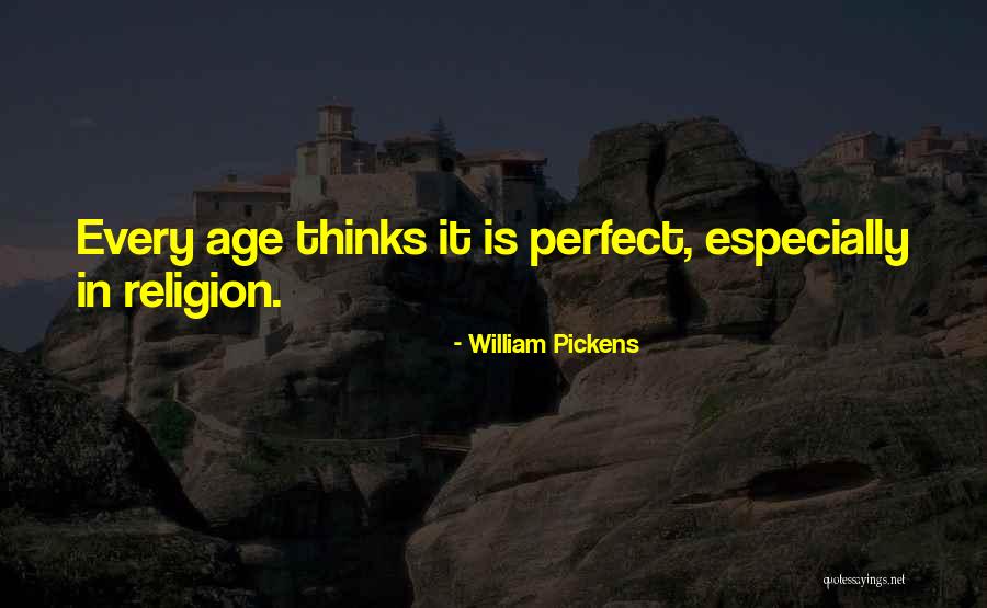 William Pickens Quotes 432585