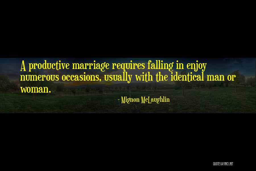 William Pitsenbarger Quotes By Mignon McLaughlin William Pitsenbarger Quotes By Mignon McLaughlin