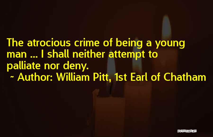 William Pitt, 1st Earl Of Chatham Quotes 1066424