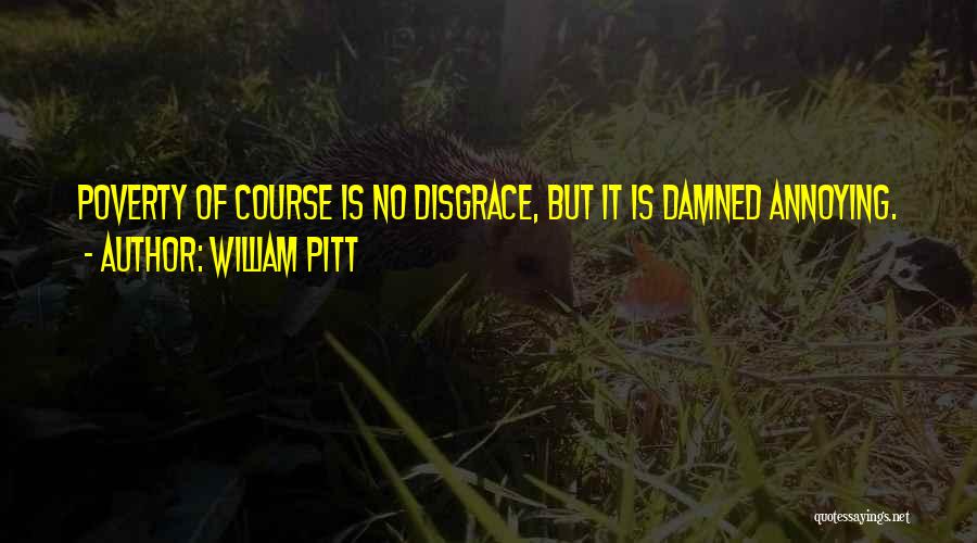 William Pitt Quotes 338612