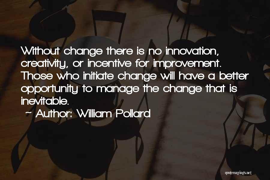 William Pollard Quotes 928282