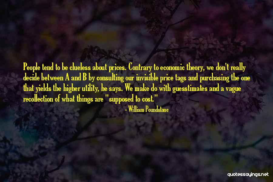 William Poundstone Quotes 256767 William Poundstone Quotes 256767