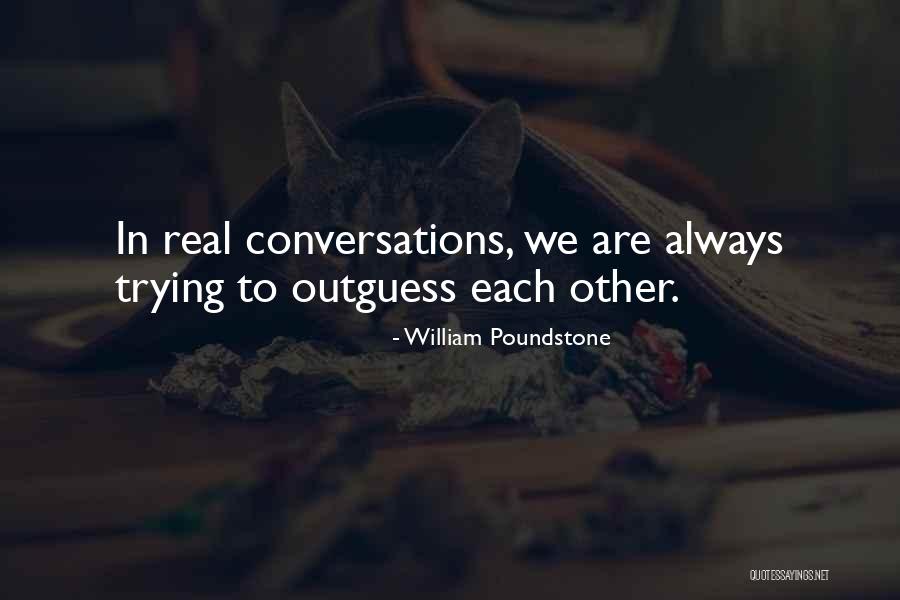 William Poundstone Quotes 758186 William Poundstone Quotes 758186