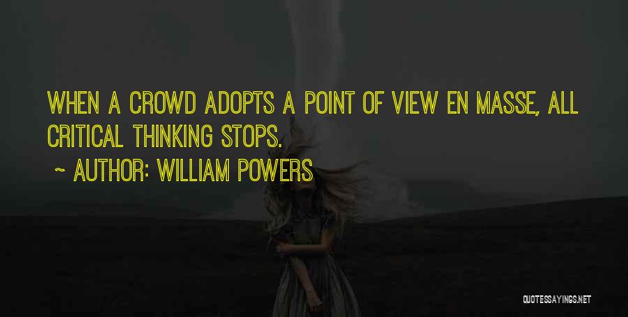 William Powers Quotes 1434593