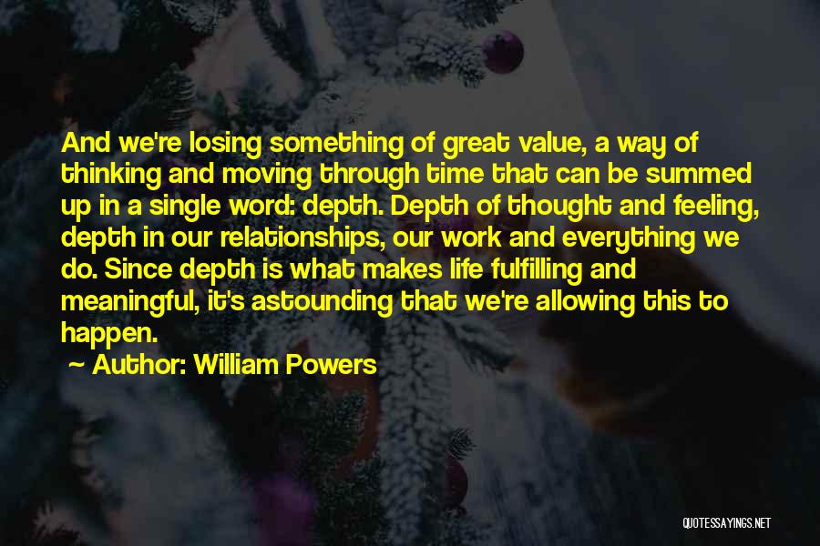 William Powers Quotes 212443