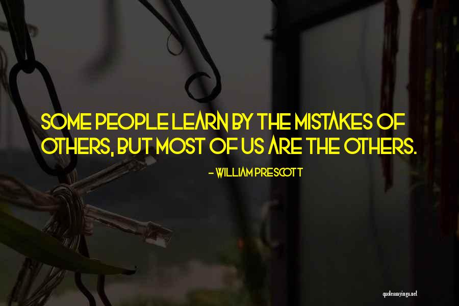 William Prescott Quotes 1438302 William Prescott Quotes 1438302