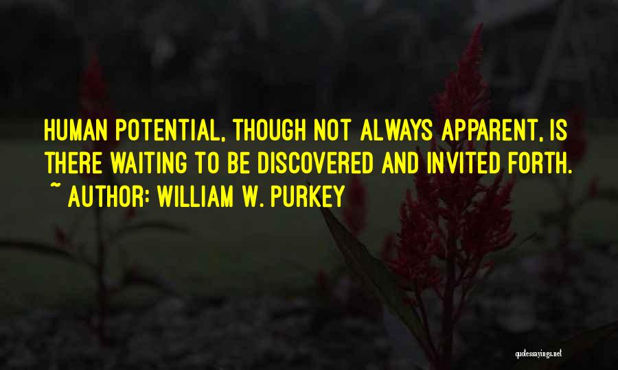 William Purkey Quotes By William W. Purkey