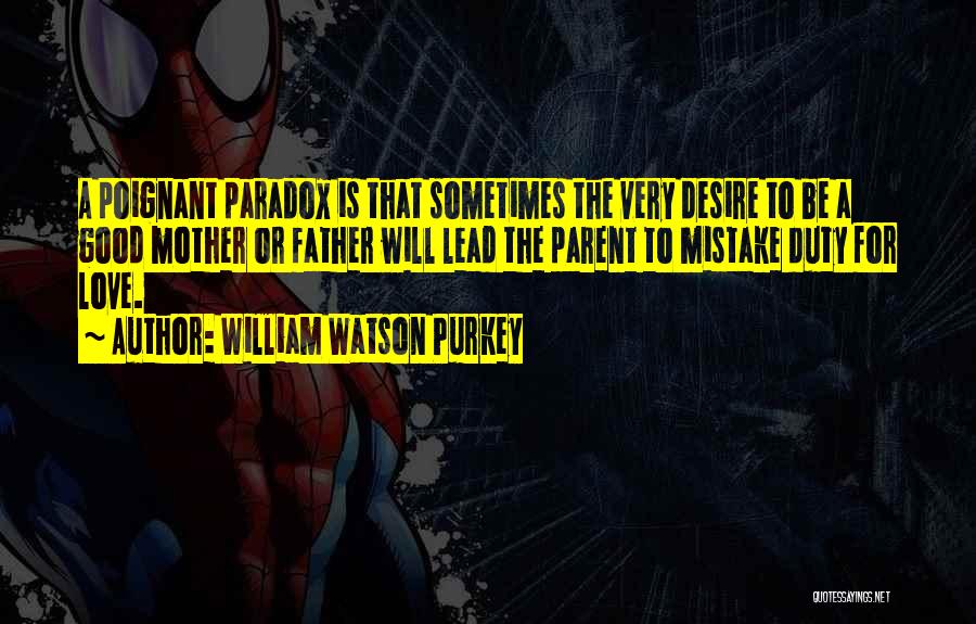 William Purkey Quotes By William Watson Purkey