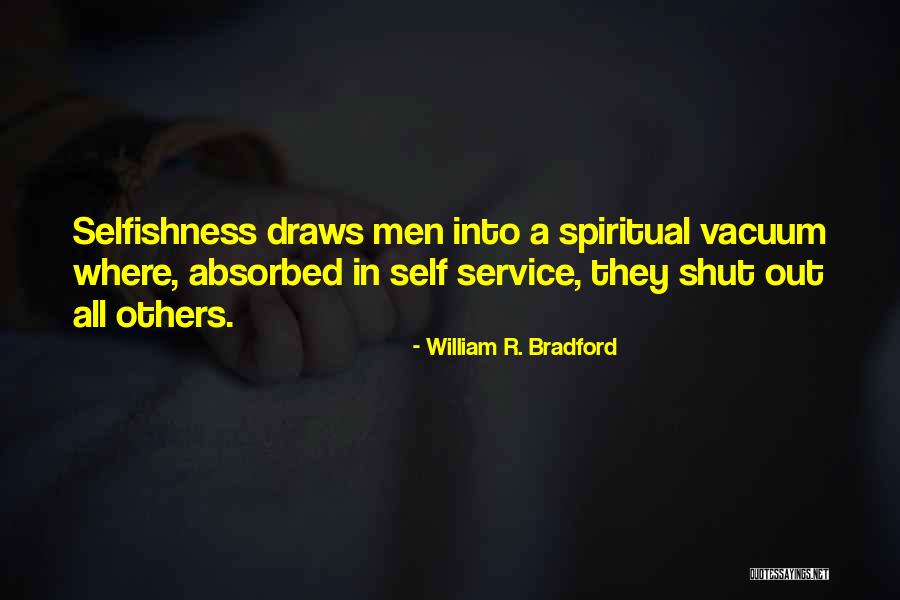 William R. Bradford Quotes 540553 William R. Bradford Quotes 540553