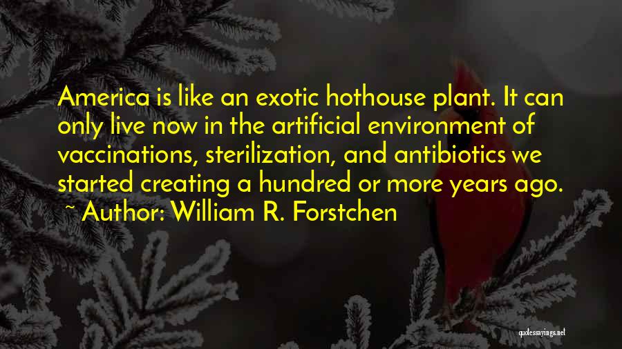 William R. Forstchen Quotes 1193719