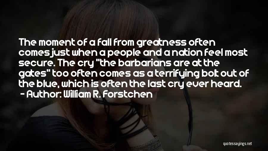 William R. Forstchen Quotes 1253580